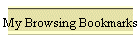 My Browsing Bookmarks